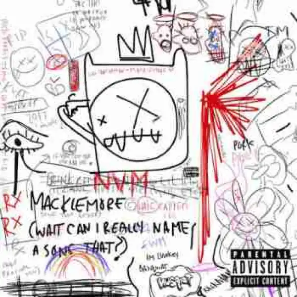 Lou The Human - Macklemore (CDQ)